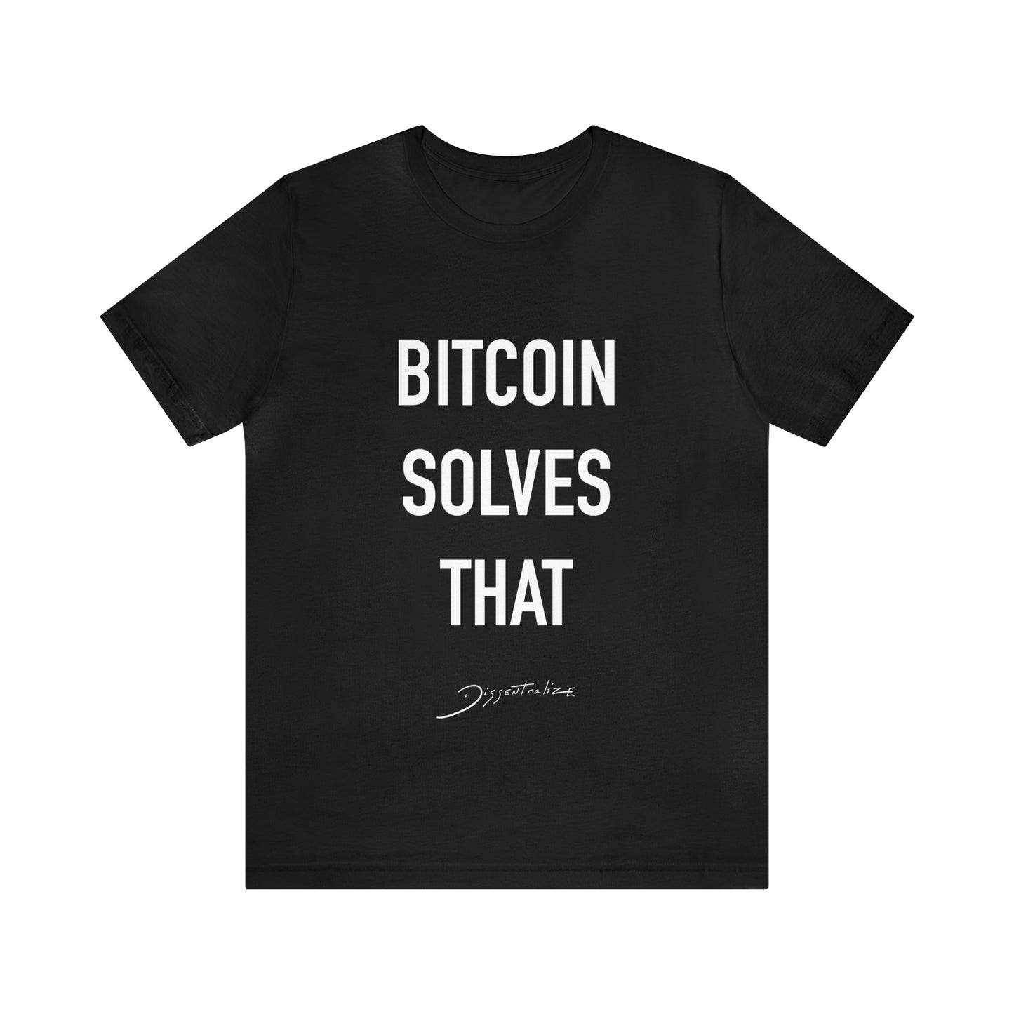 Bitcoin Solves That