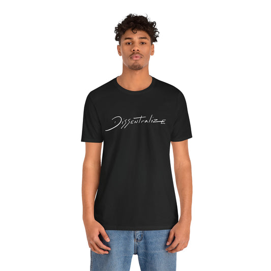 Dissentralize Tee